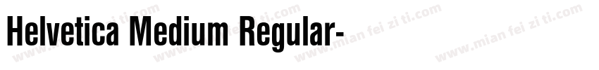 Helvetica Medium Regular字体转换